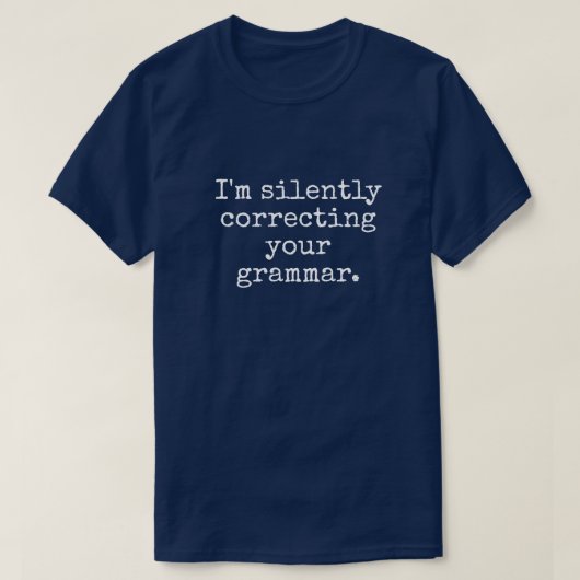 IK CORRIGEREN UW GRAMMAR MANNEN T-Shirt (Design voorkant)