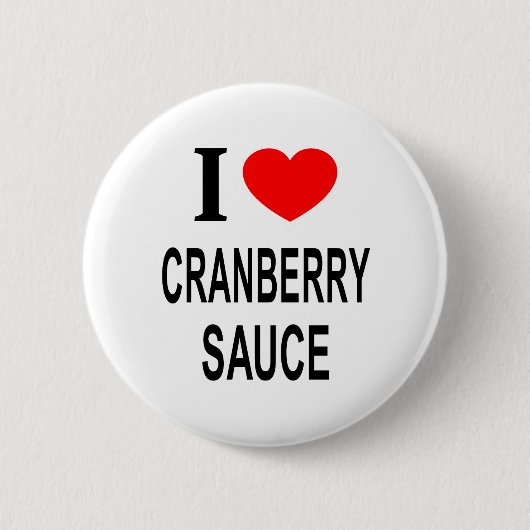 IK ❤️ CRANBERRYSAUS IK HOU VAN CRANBERRYSAUS IK HO RONDE BUTTON 5,7 CM (Voorkant)