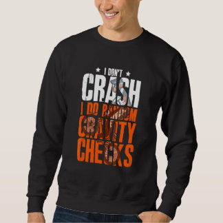 Ik Crash Niet Doe Willekeurige Zwaartekracht Contr Trui
