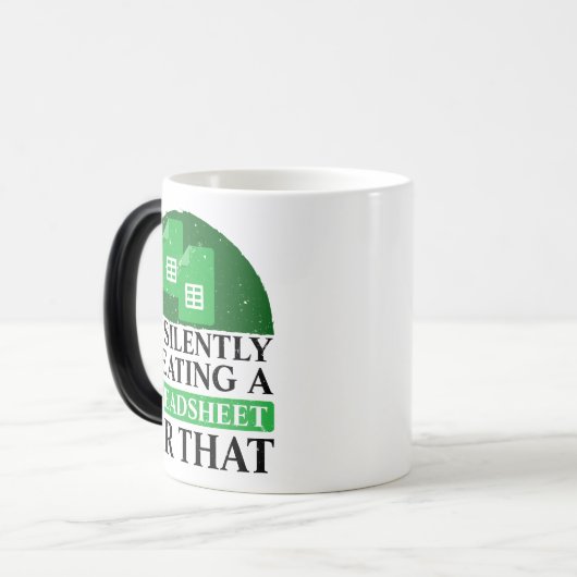 Ik Creëer daar in stilte een spreadsheet voor - fu Magische Mok (Voorkant links)