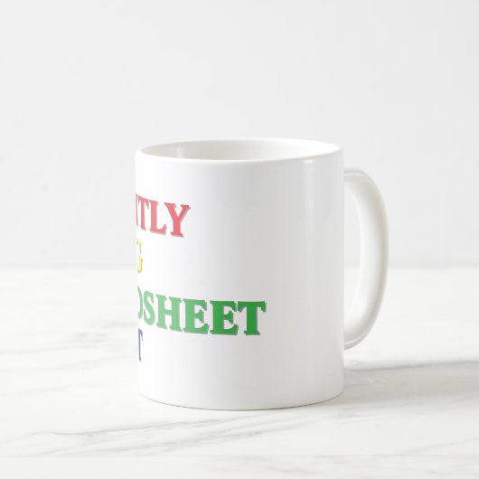 Ik Creëer daar stilletjes een spreadsheet voor Koffiemok (Voorkant rechts)