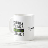 Ik Creëer daar stilletjes een spreadsheet voor Koffiemok (Voorkant links)