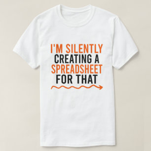 Ik Creëer daar stilletjes een spreadsheet voor T-shirt