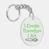 Ik CREËER daarom ben ik kunst van Jeff Willis Art Sleutelhanger (Voorkant Links)