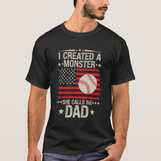 Ik Creëer een monster dat ze me papa honkbal softb T-shirt
