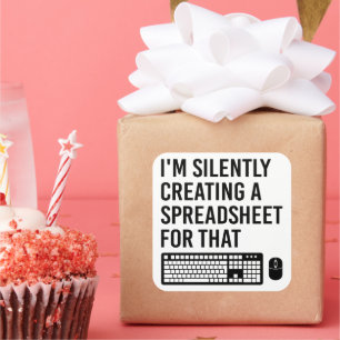 Ik Creëer in stilte een spreadsheet-adviseur cool Vierkante Sticker