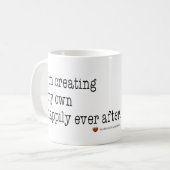 Ik creëer mijn eigen geluk ooit na de mok (Voorkant links)