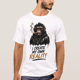 Ik creëer mijn eigen realiteit chimpansee t-shirt