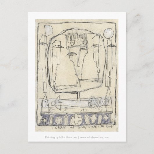 Ik creëer mijn verhaal waar ik koning ben. briefkaart (Voorkant)