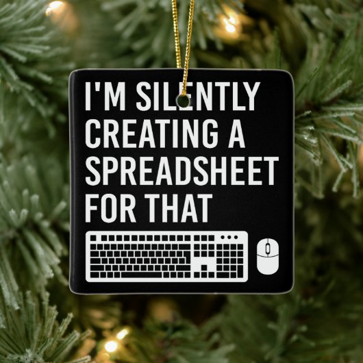 Ik Creëer stilletjes een spreadsheet grappig Keramisch Ornament (Boom)