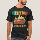 Ik cruise periodiek Funny Science Cruise Periodi T-shirt (Voorkant)
