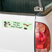 Ik daag uit voor de wilde dingen. bumpersticker (Op Truck)