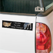 Ik daag uit voor de wilde dingen. bumpersticker (Op Truck)