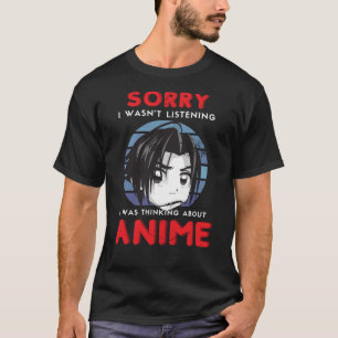 Ik dacht aan Anime Japanse Manga Lover Re T-shirt