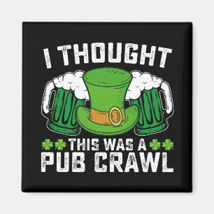 Ik dacht dat dit een kroegentocht was op St. Patri Magneet