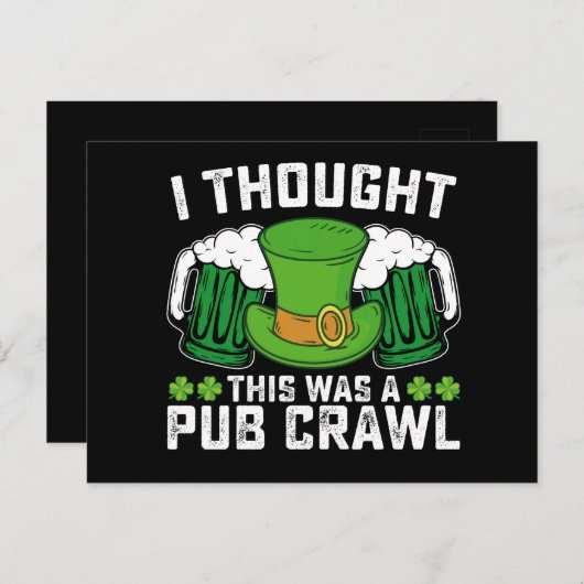 Ik dacht dat dit een kroegentocht was St Patrick's Briefkaart (Voorkant / Achterkant)