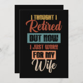 Ik dacht dat ik in ruste was, grappige gepensionee feestdagenkaart (Voorkant / Achterkant)