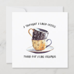 Ik dacht dat ik koffie leuk vond kaart