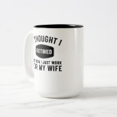 Ik dacht dat ik met pensioen ging, maar nu werk ik tweekleurige koffiemok (Voorkant links)