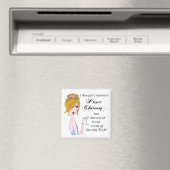 "Ik dacht dat ik prins Charming trouwde, maar..." Magneet (Insitu (Vaatwasser))