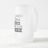 IK DACHT DAT IK TERUG MAAR NU WERKT IK ALLEEN VOOR MATGLAS BIERPUL (Voorkant rechts)