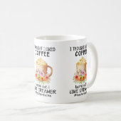 Ik dacht dat ik van koffie hield... bleek dat ik v koffiemok (Voorkant rechts)