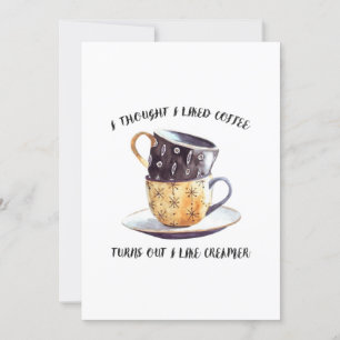Ik dacht dat ik van koffie hou kaart