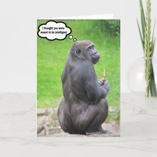 Ik dacht dat je intelligent moest zijn. bedankkaart (Voorkant)