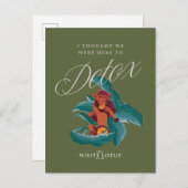 Ik dacht dat we hier waren om te detoxen - de witt briefkaart (Voorkant / Achterkant)