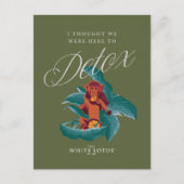 Ik dacht dat we hier waren om te detoxen - de witt briefkaart (Voorkant)