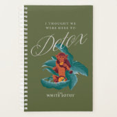Ik dacht dat we hier waren om te detoxen - de witt planner (Voorkant)