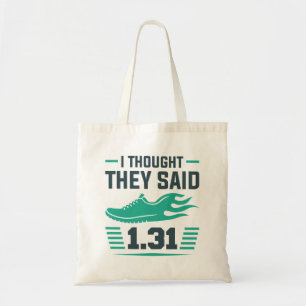 Ik dacht dat ze 1,31 miljoen zeiden tote bag