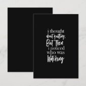 ik dacht erover na te gaan , maar toen merkte ik o bedankkaart (Voorkant / Achterkant)