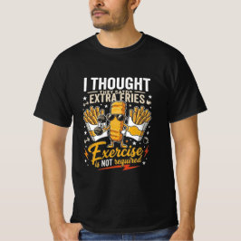 Ik dacht extra friet sportzaal t-shirt