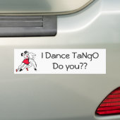 Ik Dance Tango, of wel? Bumpersticker (Op auto)