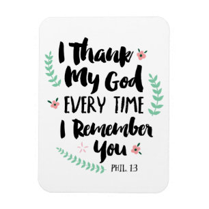 Ik dank God elke keer als ik je magneet herinner