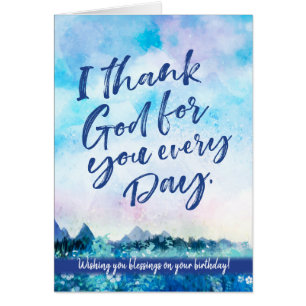 Ik dank God voor jullie elke dag, verloederde dag