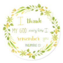 Ik dank mijn God elke keer dat ik je Christelijk h