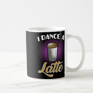 Ik dans een latte Schattigee en grappige danseres Koffiemok