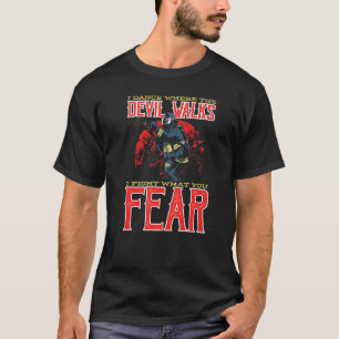 Ik dans waar de duivel loopt... ik vecht tegen wat t-shirt