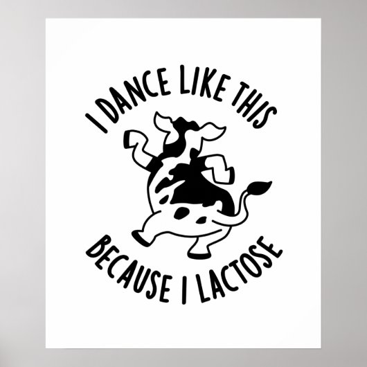 Ik Dans Zo Omdat Ik Lactose Lachende Grappige Koe Poster (Voorkant)