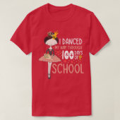 Ik danste mijn weg door 100 dagen schooldansen t-shirt (Design voorkant)