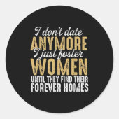 Ik date niet meer alleen maar pleegvrouwen totdat  ronde sticker (Voorkant)