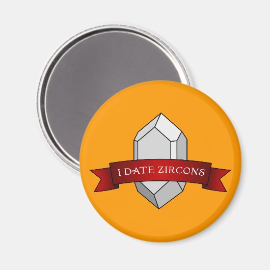 Ik date Zircons Banner Magneet (Voorkant / Achterkant)