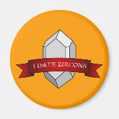 Ik date Zircons Banner Magneet (Voorkant)