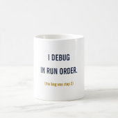 Ik Debug In Run Volgorde Mok — Grappige SQL Data A (Center)