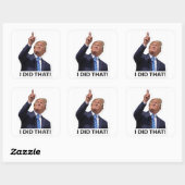 Ik deed dat, politieke humor vierkante sticker (Vel)