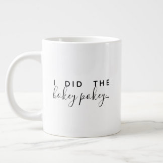 Ik deed de Hokey Pokey Grappige koffiemok Grote Koffiekop