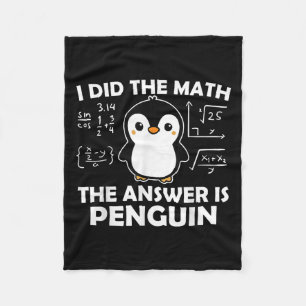 Ik deed de wiskunde Funny Penguin antwoord Schatti Fleece Deken