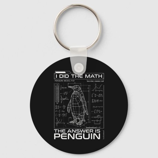 Ik deed de wiskunde Het antwoord is Pinguïn Funny Sleutelhanger (Voorkant)